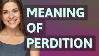 Perdition | meaning of Perdition