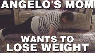 Angelo's Mom Weighs Herself and Wants to Lose Weight