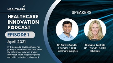 Healthcare Innovation Podcast: Episode 1
