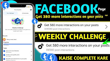 Get 380 more interactions on your posts // Weekly Challenge // Facebook Weekly Challenge