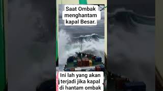 Di Uji kekuatan Kapal Raksasa di hantam Ombak Besar ..#kapal #ombak