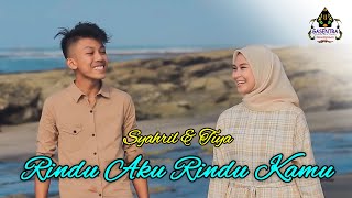 RINDU AKU RINDU KAMU (Doel Sumbang) Cover By TIYA & SYAHRIL