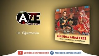Gülesin & Ahmet Ece - Öğretmenim