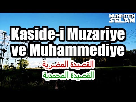 Kaside-i Muzariye ve Kaside-i Muhammediye | Defli Arapça İlahi | Türkçe Tercümesi