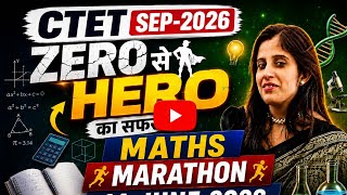 ||CTET sep 2026 ||maths marathon||zero se hero ka safar ||14 june 2026|| sakshi arora learning||
