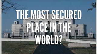 Fort Knox - The Most Secured Building In The World.