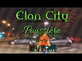 Clan city  poussire son officiel