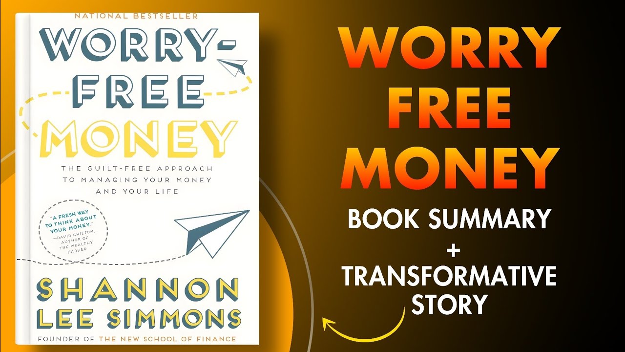 Worry-Free Money by Shannon Lee Simmons English Book Summary with Transformative Life Story 