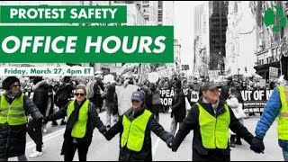 Protest Safety Office Hours