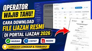 Operator Sekolah Wajib Tahu! Cara Download Ijazah Elektronik 2026