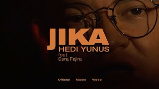 Hedi Yunus ft Sara Fajira - Jika