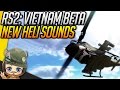 New Heli Sounds (Beta Wave 5) // Rising Storm 2