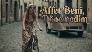 Affet Beni Dönemedim 70S Psychedelic Anatolian Rock