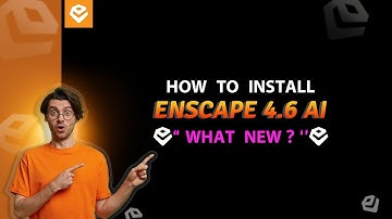 How to install Enscape 4.6 Ai enhance | What new ?
