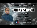 Sunday worship service  02june2024  mathews vattiprolu  zion telugu church chicago