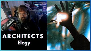FIRST REACTION to Architects – “Elegy” | The Sky, The Earth & All Between