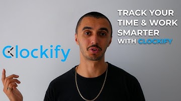 Clockify Beginners Tutorial - How to Work Smarter as a Freelancer or Productive Person (for free)