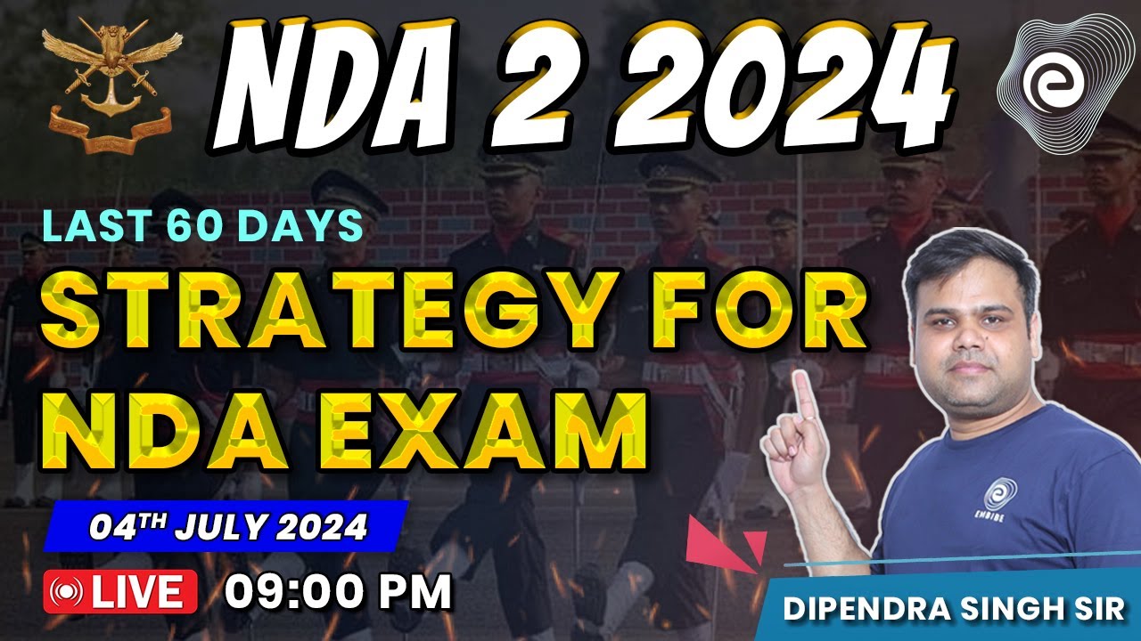 NDA 2 2024 Last 60 Days Full Proof Strategy | Crack NDA Exam In 60 Days ...