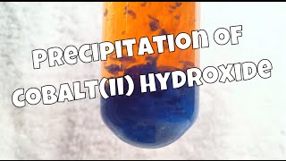 Precipitation Of Cobalt(II) Hydroxide