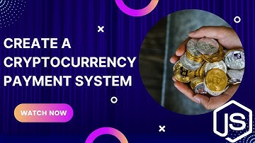 How To Create A Cryptocurrency Payment System In Node.js | Learn Node.js | Nodejs Tutorial