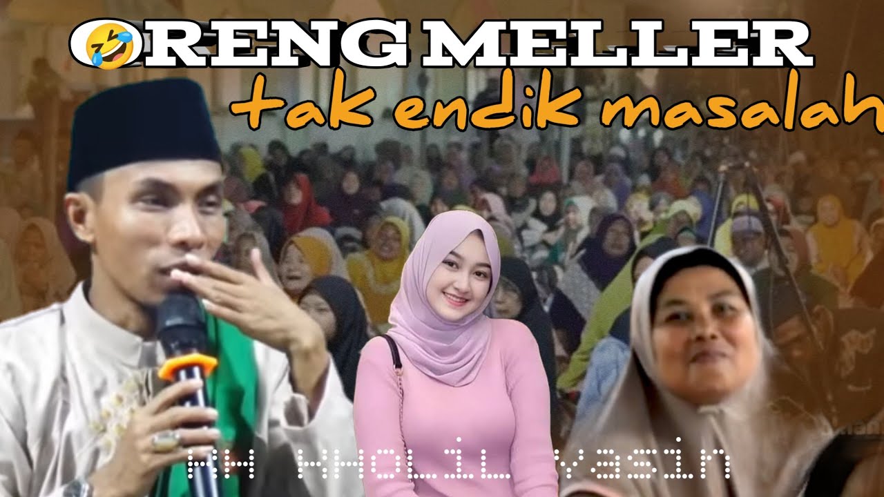 PERBEDA'AN ORANG NAKAL || CERAMAH KH KHOLIL