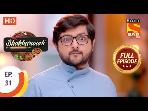 Bhakharwadi - Ep 31 - Full Episode - 25th March, 2019