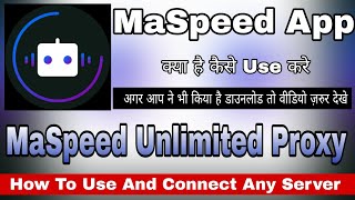 MaSpeed Unlimited Proxy || Ma speed kaise use kare || how to use Maspeed vpn app || MaSpeed App screenshot 4