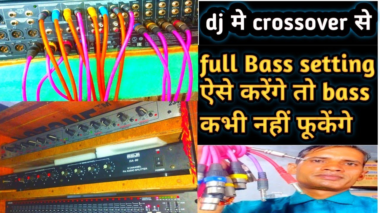 dj crossover 2way,stereo mode connection and full bass setting YouTube