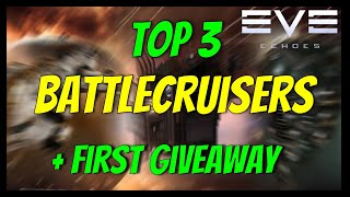Eve Echoes - Top 3 Battlecruisers