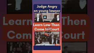 Read The Law Then Come To Court | Judge Angry On Young Lawyer #judge#lawyer#argument#law#legalcourts