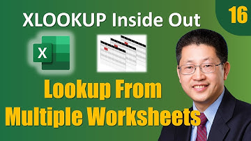 Learn Excel XLOOKUP Inside Out - 16: Lookup From Multiple Worksheets