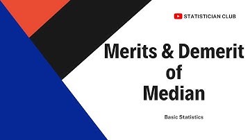 Merits and Demerits of Median