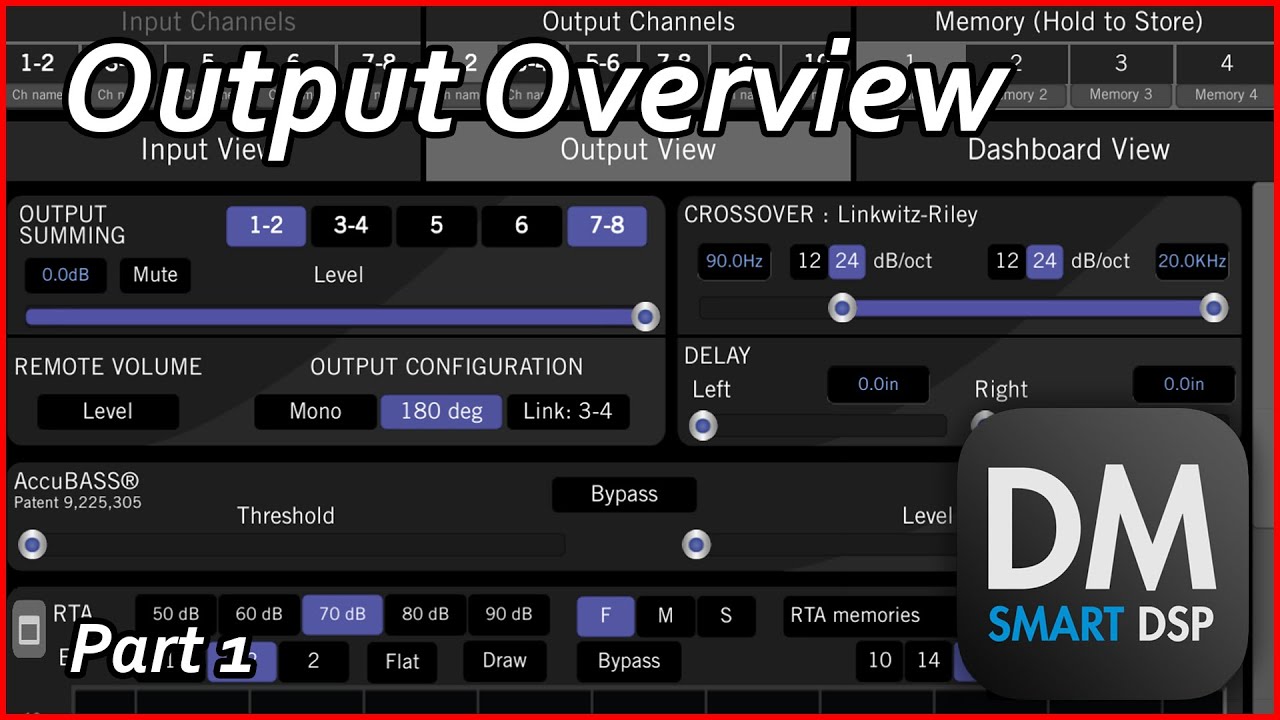 Output Overview Part 1 - DM Smart App