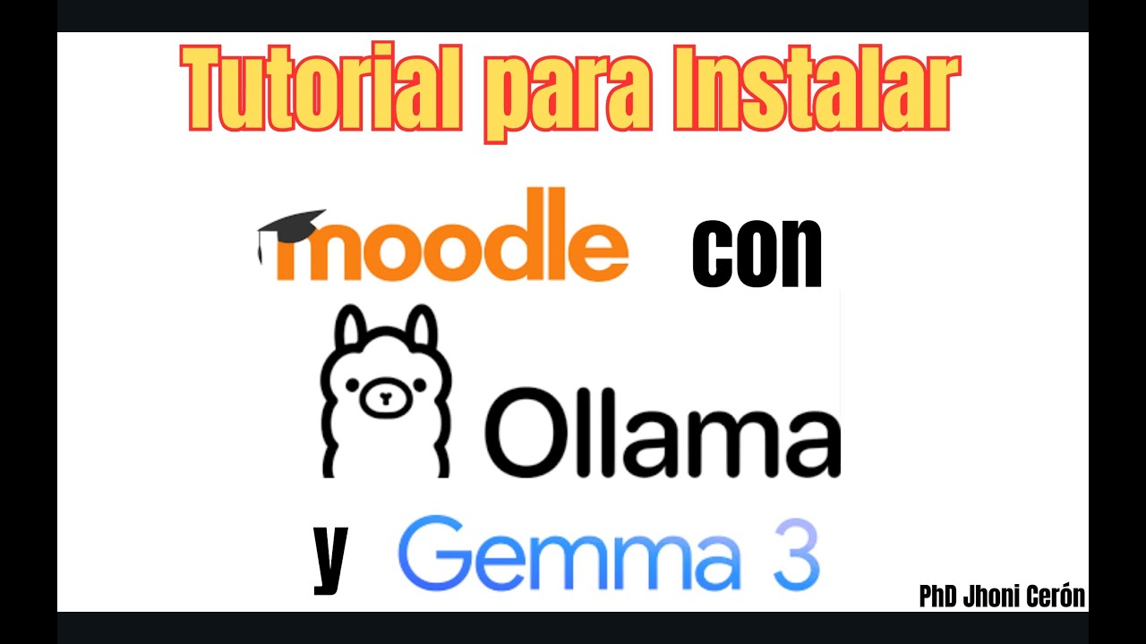 Tutorial para instalar Moodle con Ollama y Gemma3 - YouTube