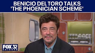 Benicio del Toro talks 'The Phoenician Scheme'