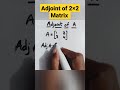 Adjoint Of 2 2 Matrix 