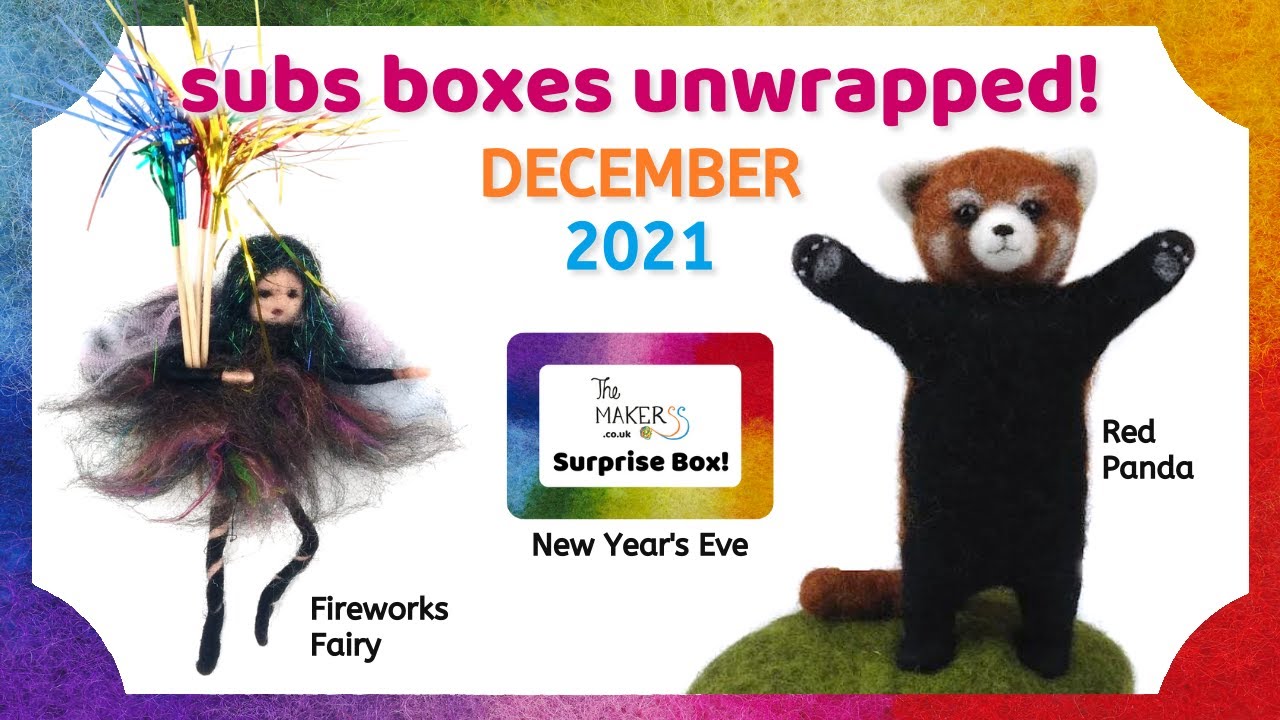 December 2021 Unboxing Needle Felting Subscription Boxes The