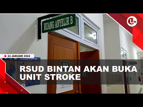 RSUD BINTAN AKAN BUKA UNIT STROKE  | U-NEWS