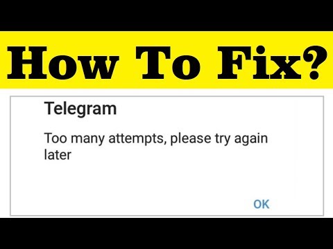 How To Fix Telegram Too Many Attempts || Please Try Again Later || Error In Android Mobile