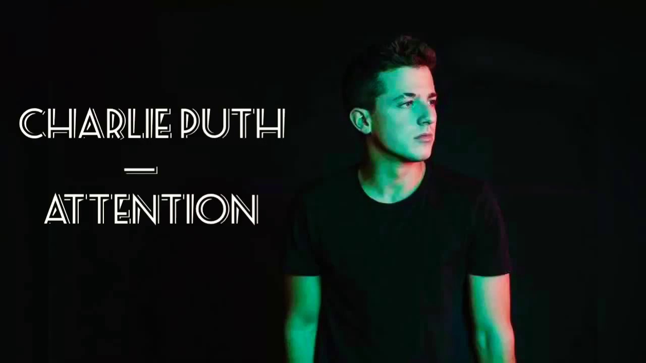 CHARLIE PUTH ATTENTION LYRICS VIDEO YouTube