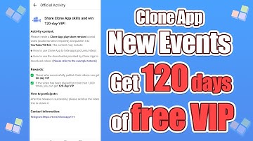 Share Your Clone App Skills & Earn Up to 120 Days of Free VIP!