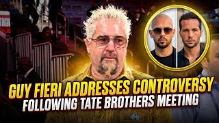 Guy Fieri clarifies he has no connection to Andrew Tate, Tristan Tate following backlash 
