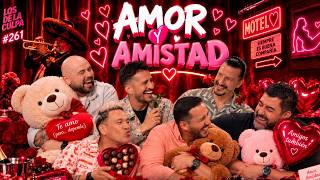 💕 ESPECIAL AMOR & AMISTAD 2026 🫶 | Los De La Culpa - Capítulo 261