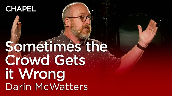 Darin McWatters: Sometimes the Crowd Gets It Wrong...
