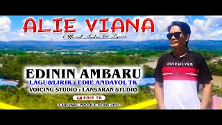Download Lagu EDININ AMBARU alie viana MP3 Download Lagu EDININ AMBARU alie viana MP3