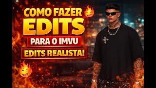COMO FAZER EDIT E REPAINT DE FOTOS DO IMVU 2026 (MUITO FACIL)