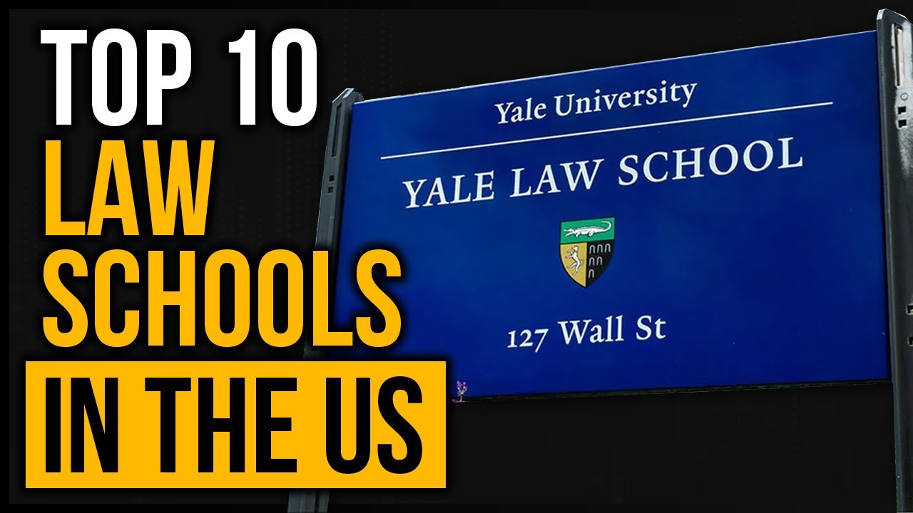 Top 10 Law School In The USA Schools To Consider For Law School YouTube