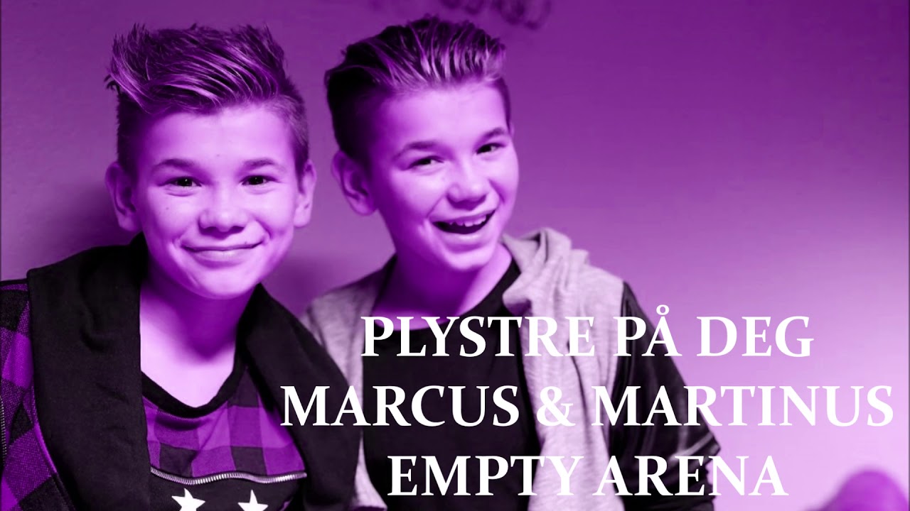 Plystre På Deg Marcus Og Martinus