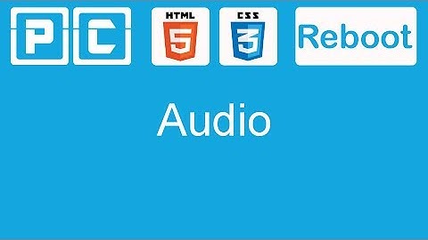 HTML5 and CSS3 beginners tutorial 9 - New audio tag