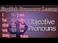 Pronouns | Object Pronouns | English language course class 4 | English Grammar